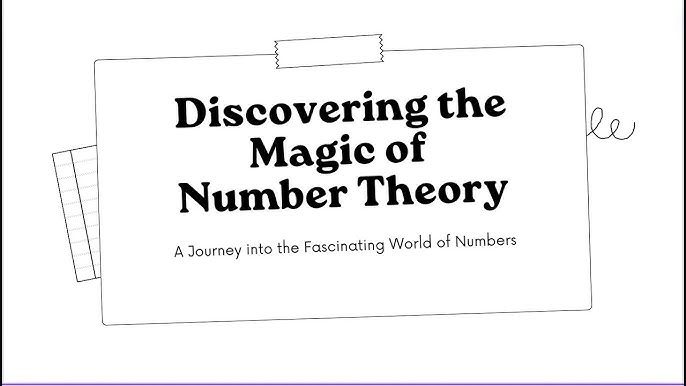 The Fascinating World of Number Theory